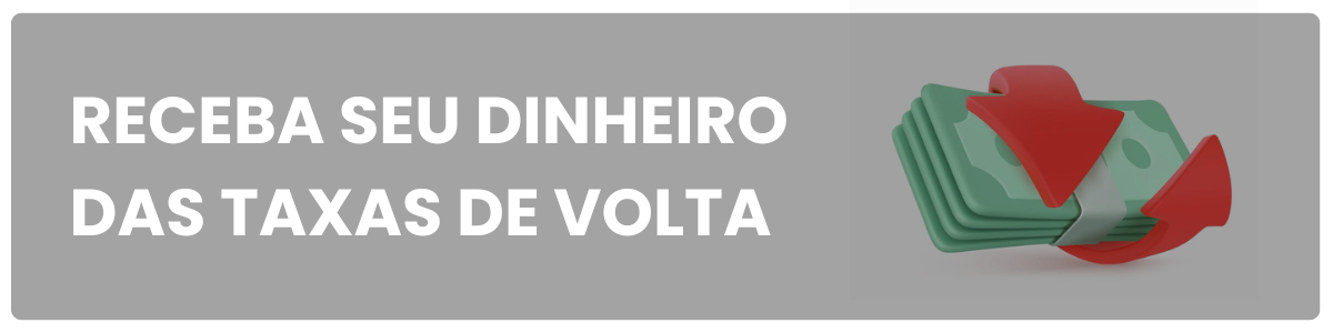 RECEBER TAXAS DE VOLTA